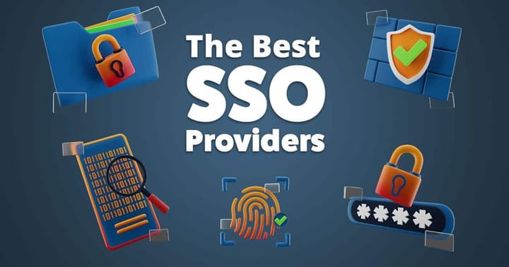 35 Best SSO Providers: What You Need To Know Before You Invest